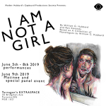 Toronto: After a highly successful first-run in Vancouver “I Am Not a Girl” plays the Tarragon Theatre June 5-9