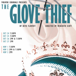 Mississauga: Theatre Erindale presents “The Glove Thief” October 24-November 3