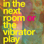 Mississauga: Theatre Erindale presents “In the Next Room (or The Vibrator Play)” February 14-March 3