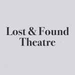 Kitchener: Lost & Found Theatre announces its 2019/20 season