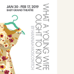 Kingston: Theatre Kingston presents “What a Young Wife Ought to Know” January 30-February 17