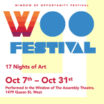 Toronto: The Assembly Theatre presents The Window of Opportunity Festival October 7-31