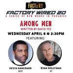 Toronto: Factory Wired 20 presents a reading of David Yee’s “Among Men” April 8