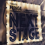 Toronto: The Toronto Fringe cancels the 2021  Next Stage Theatre Festival