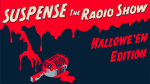 Ottawa: Plosive Productions presents three live episodes of the 1940s radio show “SUSPENSE” starting October 28