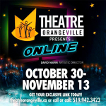Orangeville: Theatre Orangeville announces an online 2020/21 season