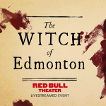 New York: Red Bull Theatre LIVE streams a reading of “The Witch of Edmondton” tonight at 7:30pm