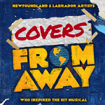 Toronto: “Covers From Away” features songs from “Come From Away” sung by Newfoundland and Labrador artists