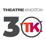 Kingston: Theatre Kingston announces its 30th season