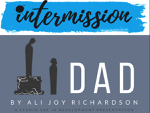 Toronto: Studio 180 presents “DAD” by Ali Richardson on Januaary 13