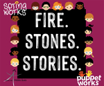 Stratford: SpringWorks presents “Fire... Stones... & Stories” puppet show July 5-11