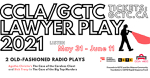 Ottawa: The GCTC Lawyer Play 2021 will be a double bill of two old-time radio detective dramas