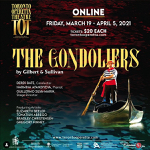 Toronto: Toronto Operetta Theatre presents G&S’s “The Gondoliers” online March 19-April 5