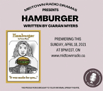 Kitchener: Midtown Radio Project presents “Hamburger” by Ciarán Meyers on April 18