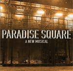 Chicago: Garth Drabinsky returns with the musical “Paradise Square” beginning November 2, 2021