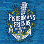 Toronto: Mirvish announces same-day rush tickets for “Fisherman’s Friends: the Musical”