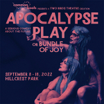 Toronto: Common Boots Theatre presents free show “Apocalypse Play” September 8-18