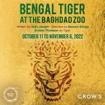 Toronto: Crow’s Theatre and Modern Times present “Bengal Tiger at the Baghdad Zoo” from October 11