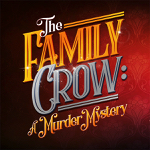 Toronto: The Pucking Fuppet Co. presents “Family Crow: A Murder Mystery” October 11-23
