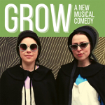 London, ON: The Grand Theatre presents the world premiere of the new Canadian musical “Grow”