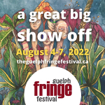 Guelph: The Guelph Fringe Festival reveals its lineup