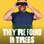 Orangeville: Theatre Orangeville presents the world premiere of Norm Foster’s “They’re Found in Trees”