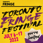 Toronto: The Toronto Fringe Festival announces its full programming for 2022