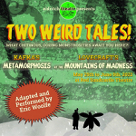 Toronto: Eldritch Theatre presents “Two Weird Tales” May 25-June 5