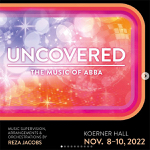 Toronto: The Musical Stage Co. presents “Uncovered: The Music of ABBA” November 8-10