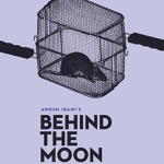 Toronto: Anosh Irani’s “Behind the Moon” opens March 2 at the Tarragon Theatre
