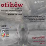 Toronto: Shakespeare in Action presents “otîhêw” August 4-20