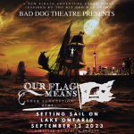 Toronto: Bad Dog Theatre stages a pirate adventure on a real ship starting September 13