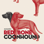 Toronto: Tarragon Theatre presents “Redbone Coonhound” February 7-March 5