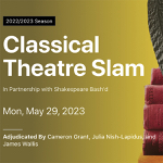 Toronto: Hart House Theatre hosts the 2023 Classical Theatre Slam on May 29
