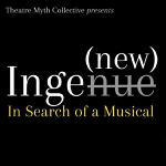 Toronto: Theatre Myth Collective presents the world premiere of “Inge(new)” May 25-June 4