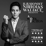 Hamilton: Illusionist Nick Wallace will present his show “A Work of Fiction” at venues around Ontario