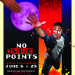 Toronto: Immersive gaming and live performance meet in “No Save Points” running June 6-25