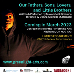 Kitchener: Green Light Arts brings “Our Fathers, Sons, Lovers and Little Brothers” to Kitchener March 1-11