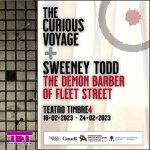 Barrie: Talk Is Free Theatre’s “Sweeney Todd” and “The Curious Voyage” open in Buenos Aires tonight