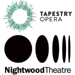 Toronto: Nightwood Theatre and Tapestry Opera announces new collaborative performance spaces