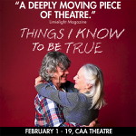 Toronto: Mirvish presents the Canadian premiere of “Things I Know to Be True” February 1-19