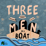 Toronto: The Guild Festival theatre premieres “Three Men in a Boat” July 27-August 13