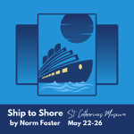 St. Catharines: The Foster Festival stages a new Norm Foster play “Ship to Shore” May 22-26