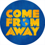 Toronto: “Come From Away” returns to Toronto September 22-December 22, 2024 – tickets on sale April 8