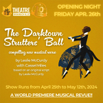 Orangeville: Theatre Orangeville presents “The Darktown Strutters’ Ball” April 25-May 12