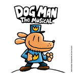 Toronto: “Dog Man: The Musical” is coming to Toronto May 9-June 2