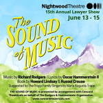 Toronto: Nightwood Theatre’s 15th Annual Lawyer Show – “The Sound of Music” – runs June 13-15