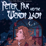 Toronto: White Mills Theatre Co. presents “Peter Pan and the Wendy Lady” March 8-23