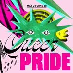 Toronto: Buddies in Bad Times Theatre celebrates Queer Pride 2024 May 24-June 30