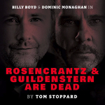 Toronto: “Rosencrantz and Guildenstern are Dead” extends again – now to April 6